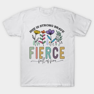 Fierce Full of Fire T-Shirt